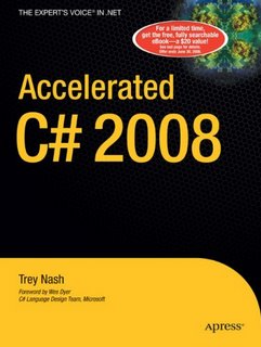 Accelerated C# 2008 di Trey Nash