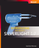 Introducing Microsoft Silverlight 1.0 Ebook